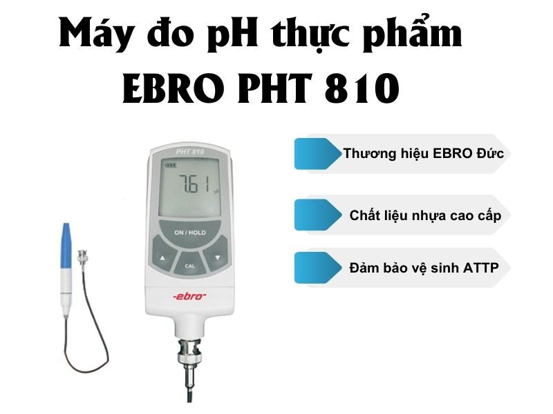 Máy đo pH thực phẩm PHT 810 thương hiệu EBRO Đức