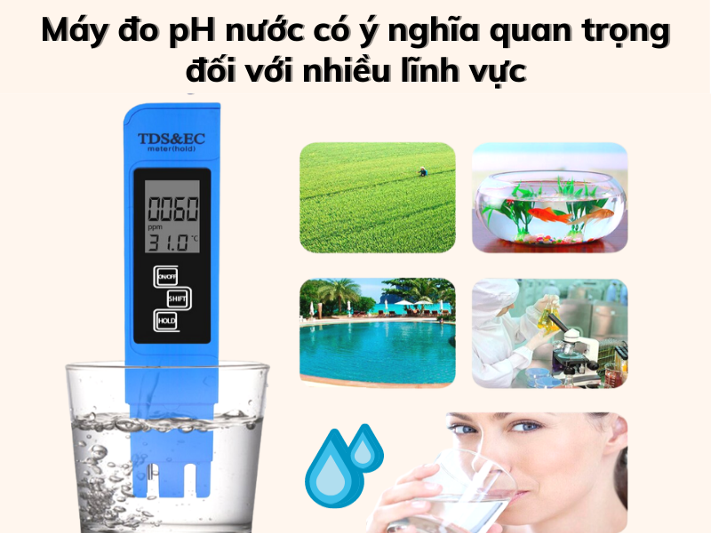 Máy đo pH nước với ứng dụng đa dạng