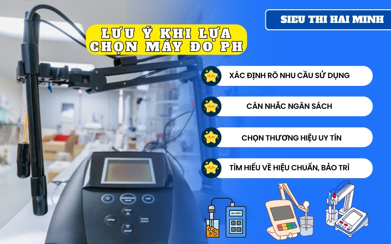 Một số lưu ý khi lựa chọn máy đo pH