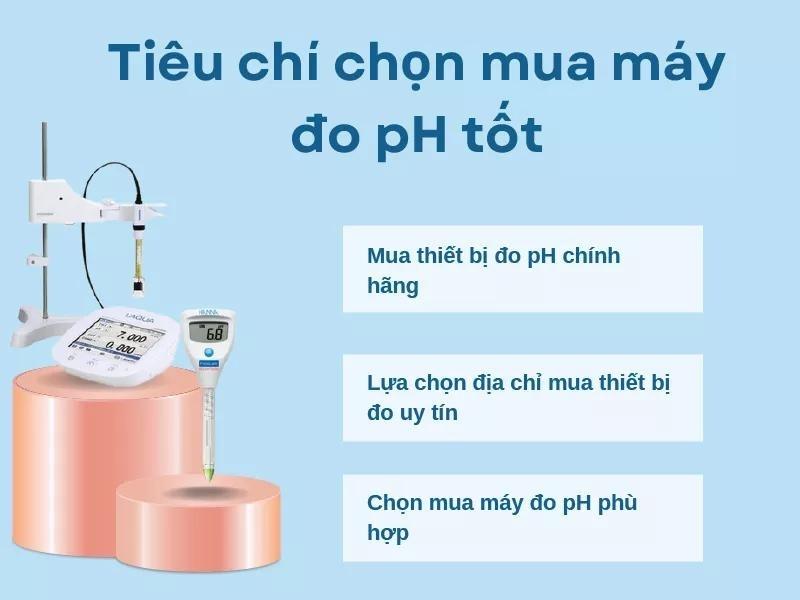 Kinh nghiệm mua máy đo pH tốt