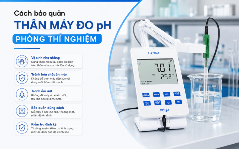 Cách bảo quản thân máy đo pH phòng thí nghiệm