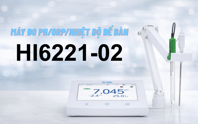 Máy đo PH/ORP/Nhiệt độ để bàn HI6221-02