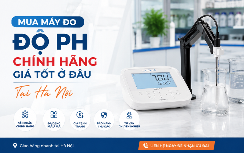 Mua Máy Đo Độ Ph Chính Hãng Giá Tốt Ở Đâu Tại Hà Nội?