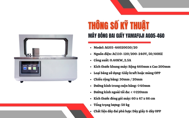 Thông số kỹ thuật của máy đóng đai giấy Yamafuji AG05-460