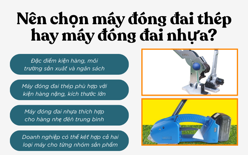 Máy đóng đai thép và máy đóng đai nhựa – Nên chọn loại nào?