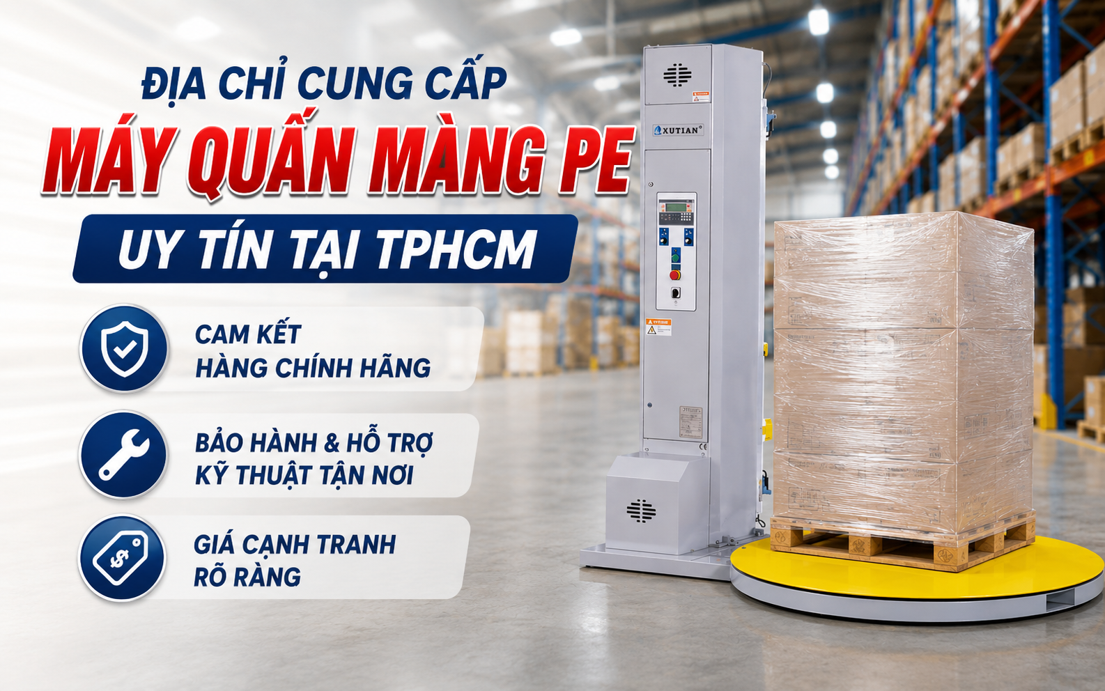 Hải Minh - Địa chỉ cung cấp máy quấn màng PE uy tín tại TPHCM