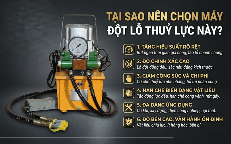 Lý do nên chọn mua máy đột lỗ thuỷ lực