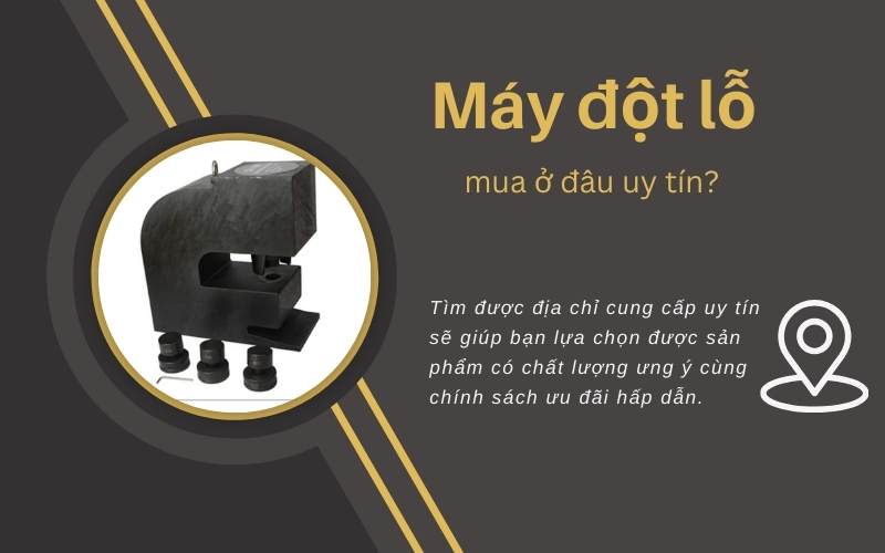 Mua máy đột thủy lực ở đâu uy tín