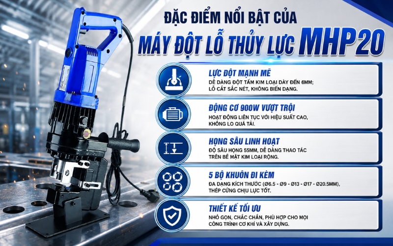 Đặc điểm nổi bật của máy đột lỗ thuỷ lực MHP20