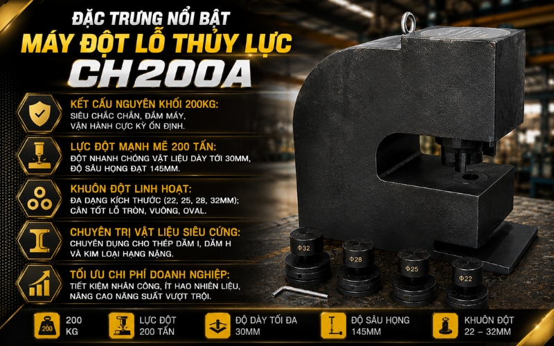Đặc trưng nổi bật máy đột lỗ thủy lực CH200A