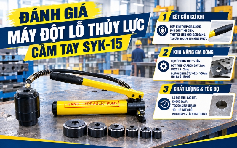 Đánh giá chi tiết máy đột lỗ thủy lực cầm tay SYK-15