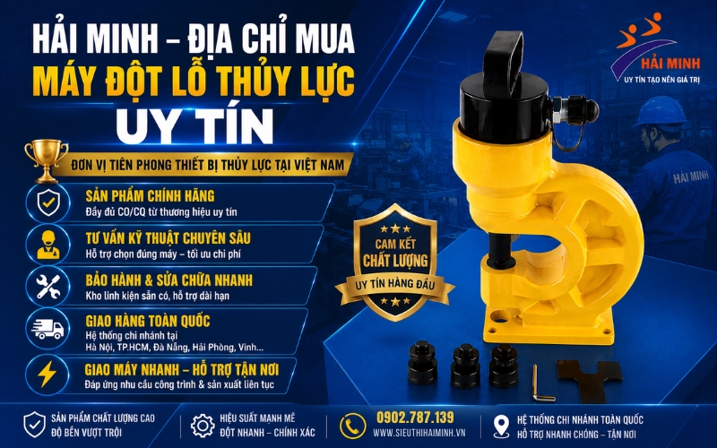 Hải Minh - Địa chỉ mua máy đột lỗ thủy lực uy tín số 1 Việt Nam