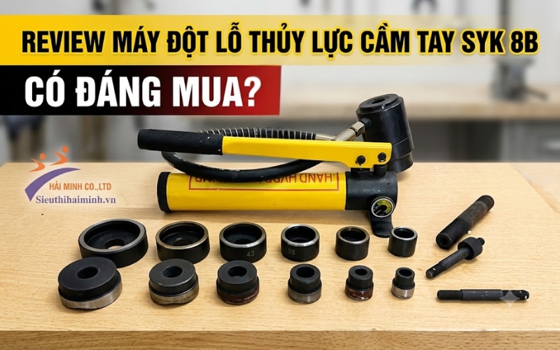 Review máy đột lỗ thủy lực cầm tay SYK 8B