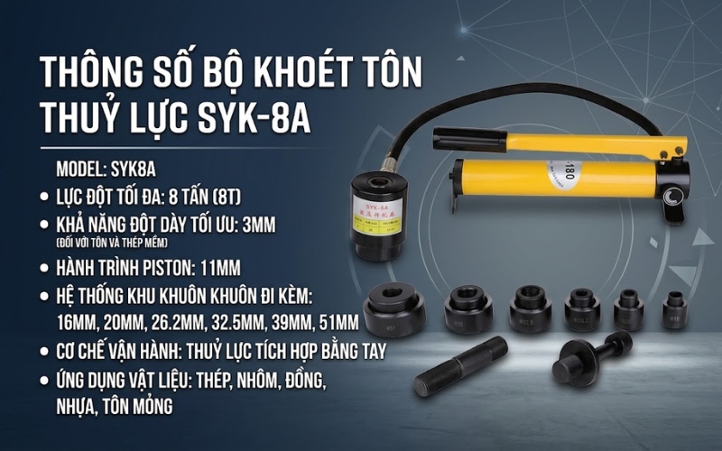 Thông số của bộ khoét tôn thuỷ lực SYK8A-6 khuôn