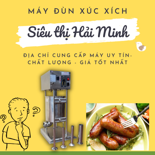 Có nên mua máy đùn xúc xích tại Siêu thị hải Minh