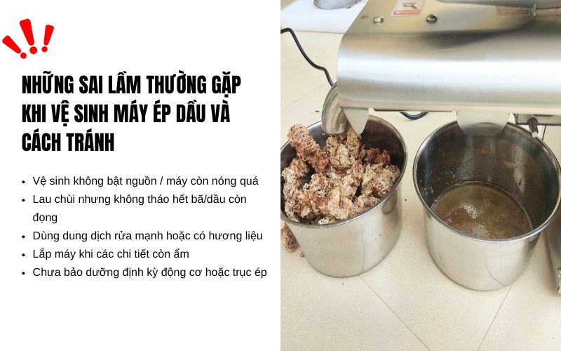 Những sai lầm thường gặp khi vệ sinh máy ép dầu và cách tránh
