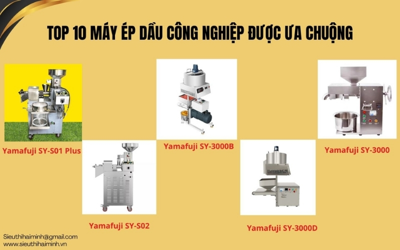 Top 10 máy ép dầu công nghiệp được ưa chuộng