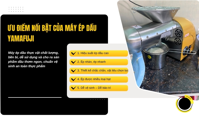 Ưu điểm nổi bật của máy ép dầu Yamafuji