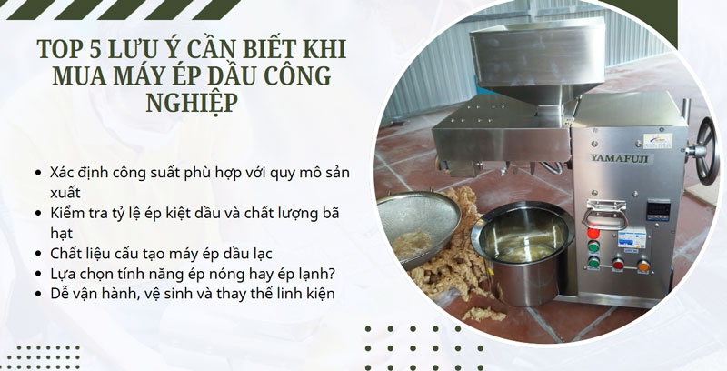 Lưu ý quan trọng cần biết khi mua máy ép dầu công nghiệp