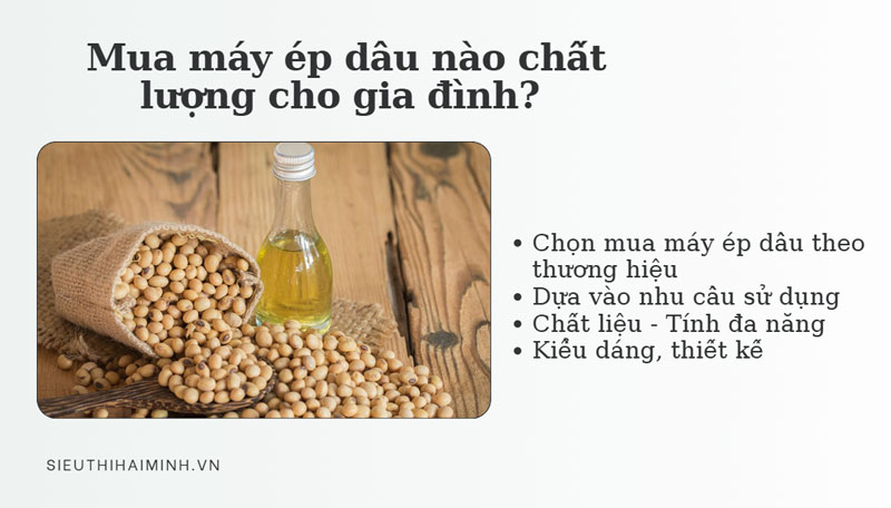 Mua máy ép dầu nào chất lượng cho gia đình? 