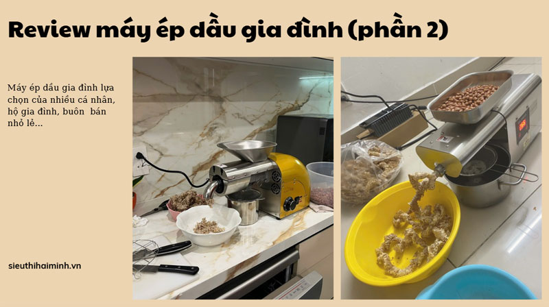 Review máy ép dầu gia đình (phần 2)
