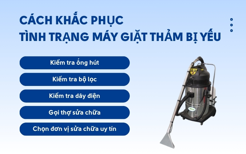 Cách khắc phục tình trạng máy giặt thảm bị yếu