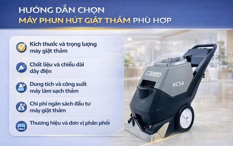 Cách lựa chọn máy giặt thảm phun hút phù hợp