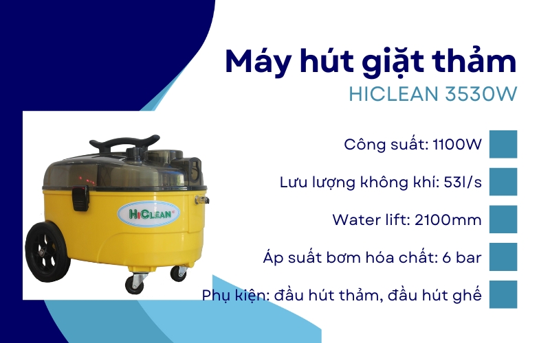 Máy hút giặt thảm HICLEAN 3530W
