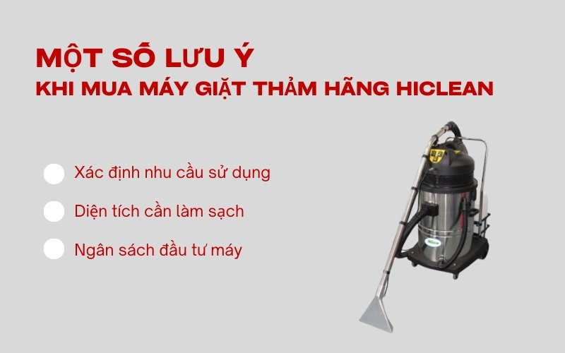 Một số lưu ý khi mua máy giặt thảm hãng Hiclean
