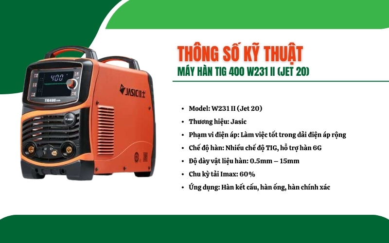 Thông số kỹ thuật của Máy hàn Tig 400 W231 II (Jet 20)