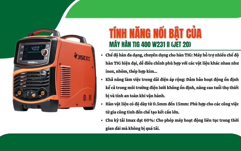 Tính năng nổi bật của Máy hàn Tig 400 W231 II (Jet 20)