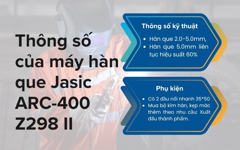 Thông số của máy hàn que Jasic ARC-400 Z298 II