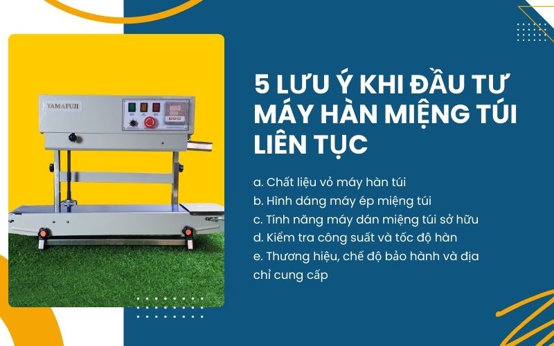 5 lưu ý khi đầu tư máy hàn miệng túi liên tục