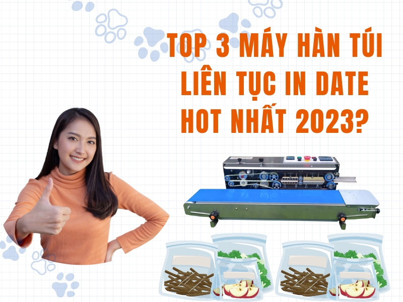 Ban-da-biet-top-3-may-han-tui-lien-tuc-in-date-hot-nhat-2023