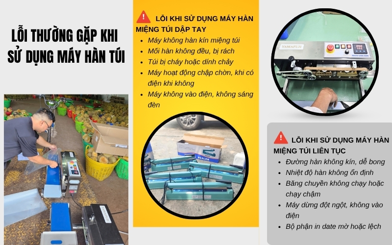 Các lỗi thường gặp khi sử dụng máy hàn túi và cách khắc phục