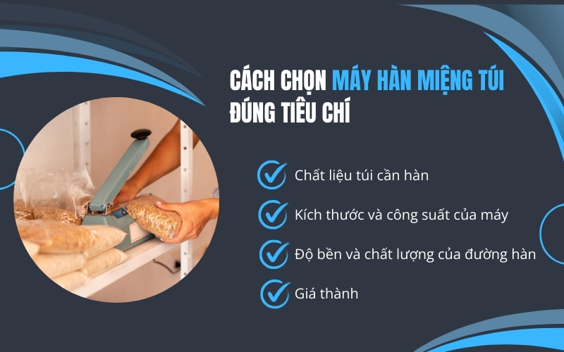 Cách chọn máy hàn miệng túi đúng tiêu chí