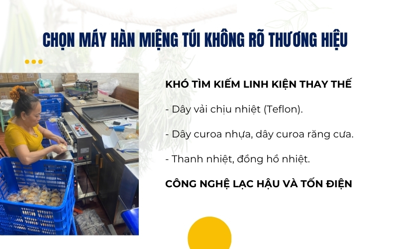 Chọn máy hàn miệng túi không rõ thương hiệu  