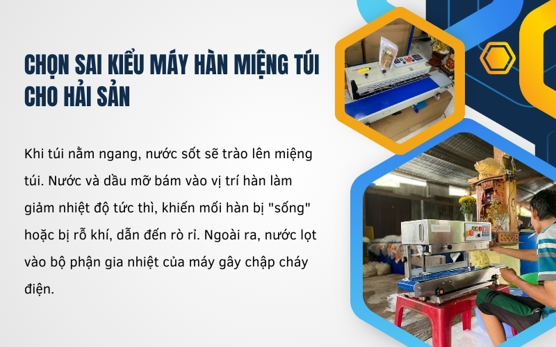 Chọn sai kiểu máy hàn miệng túi cho hải sản