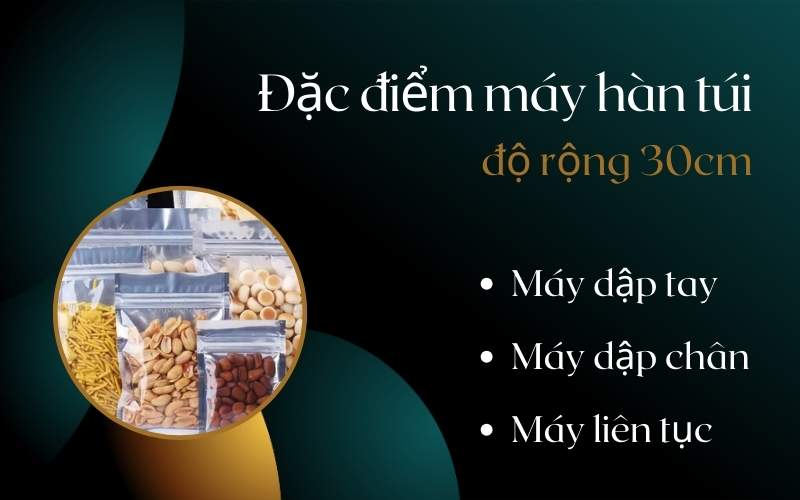 Đặc điểm của máy dán túi phù hợp với miệng túi 30cm