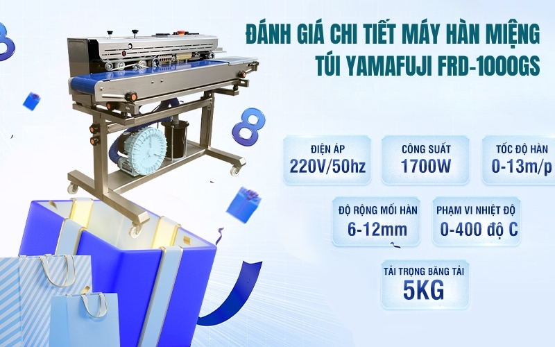 Đánh giá chi tiết Máy hàn miệng túi Yamafuji FRD-1000GS