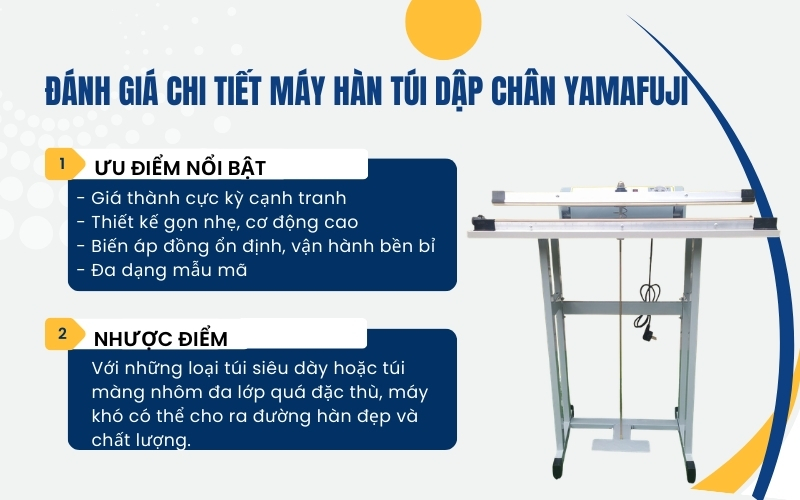 Đánh giá chi tiết máy hàn túi dập chân Yamafuji
