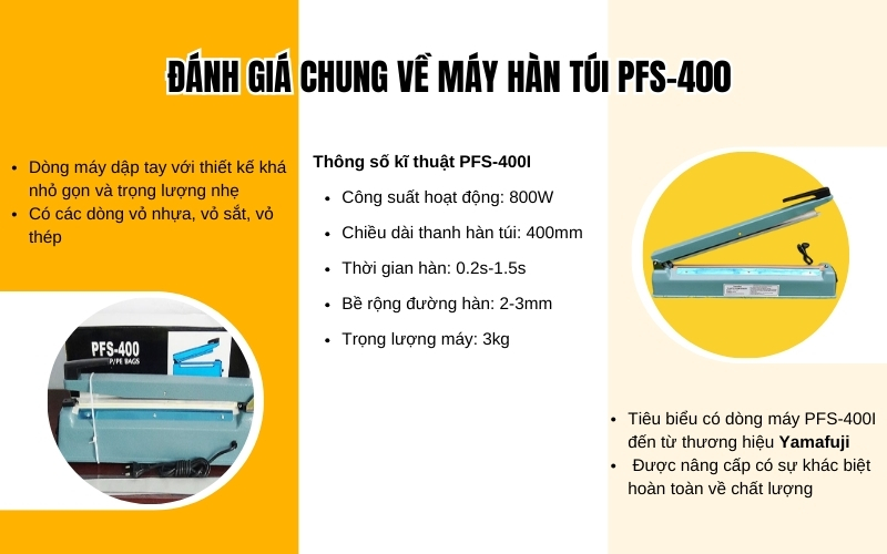 Đánh giá chung về máy hàn túi PFS-400