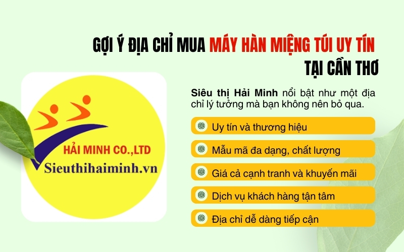 Gợi ý địa chỉ mua máy hàn miệng túi uy tín tại Cần Thơ
