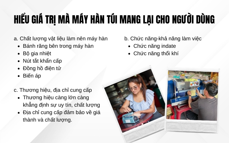 Hiểu giá trị mà máy hàn túi mang lại cho người dùng