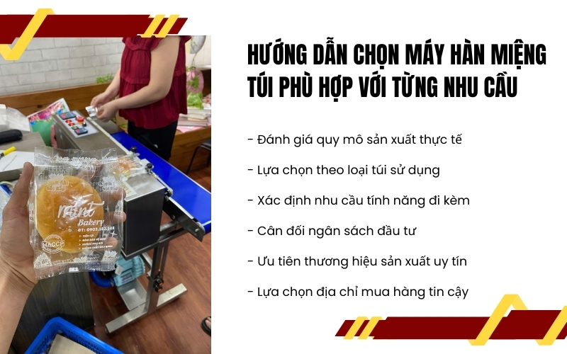 Hướng dẫn chọn máy hàn miệng túi phù hợp với từng nhu cầu