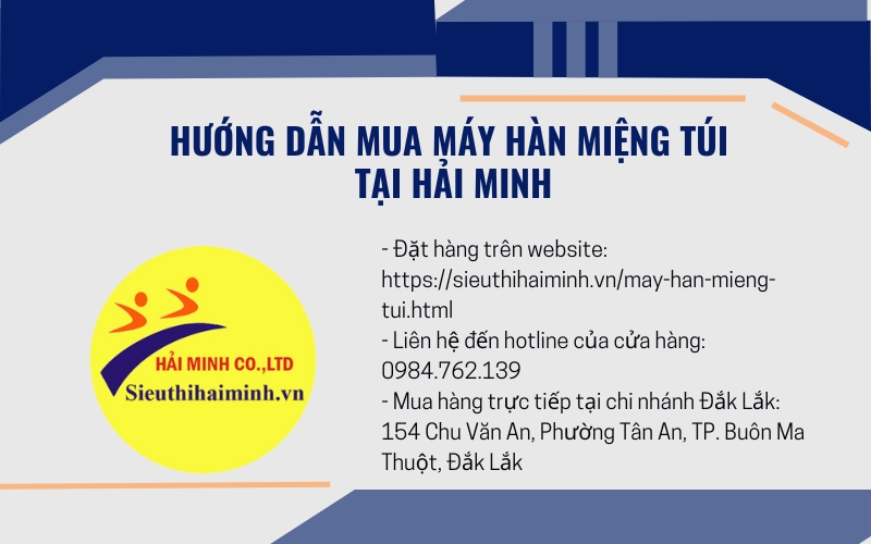 Hướng dẫn mua máy hàn miệng túi tại Hải Minh