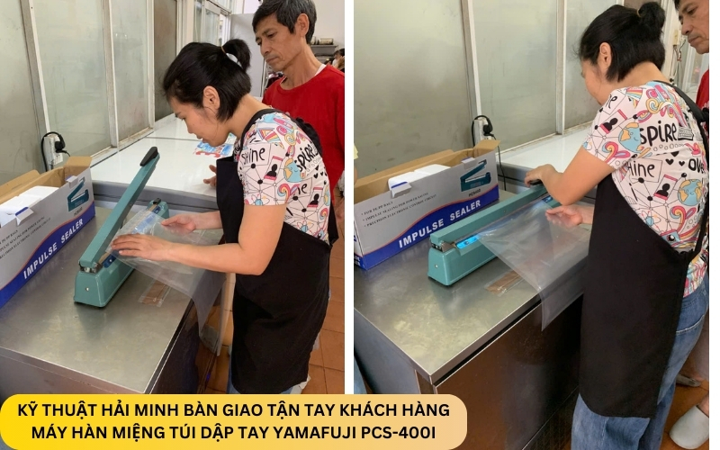 Kỹ thuật Hải Minh bàn giao Máy hàn miệng túi dập tay Yamafuji PCS-400I