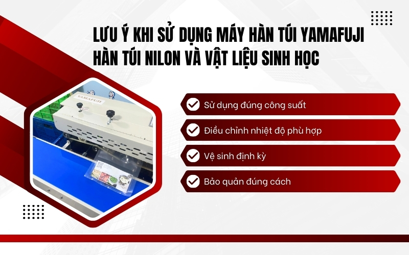 Lưu ý khi sử dụng máy hàn túi Yamafuji hàn túi nilon và vật liệu sinh học