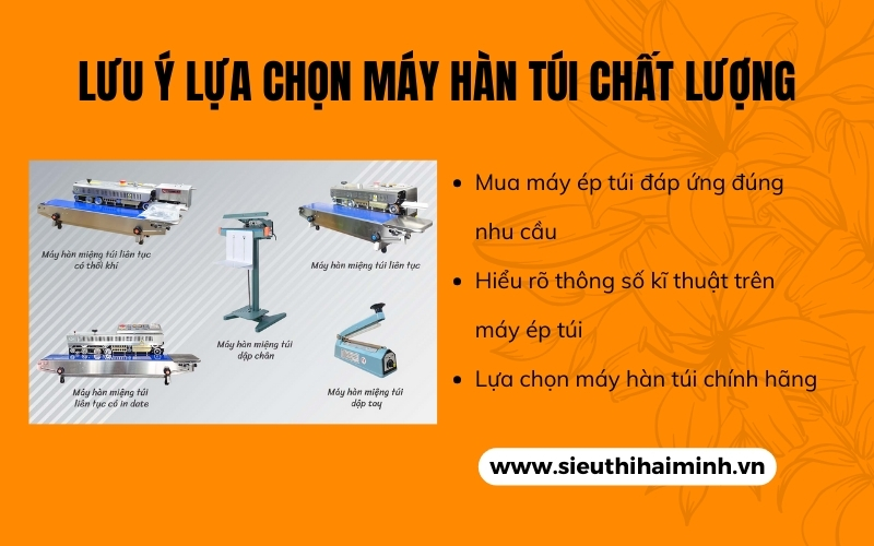 Lưu ý lựa chọn máy hàn túi chất lượng