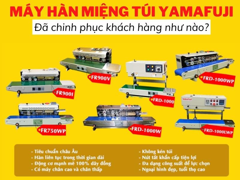 Máy hàn miệng túi Yamafuji lựa chọn số 1 của người tiêu dùng